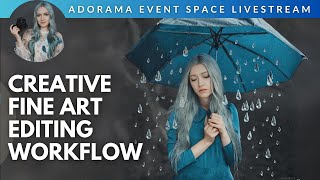 InStore Demo with Anya Anti quotCreative Fine Art Editing Workflowquot  Adorama Event Space Livestream [upl. by Alejoa]