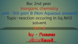 Bsc 2nd year inorganic chemistry unit 5 part B Non Aqueous solventlect 6th [upl. by Nad]