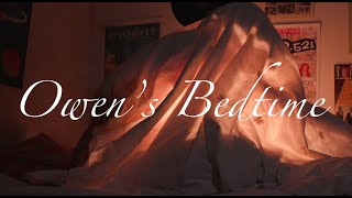 Owens Bedtime [upl. by Nuli286]