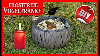 Frostsichere Vogeltränke selber bauen DIY [upl. by Ainala]