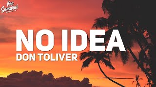 Don Toliver  No Idea Lyrics  1 Hour Version [upl. by Maddie]