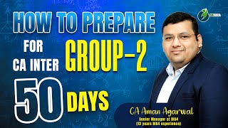 50 days strategy  Jan 25  CA Inter  By CA Aman Agarwal [upl. by Delwin]