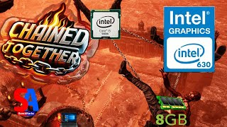 Chained Together intel uhd 630 i5 9300h 8gb ram game test [upl. by Gabe]