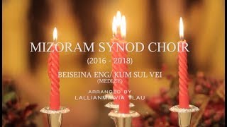 Mizoram Synod Choir  Beiseina engKum sul vei Official Music Video [upl. by Nortal327]