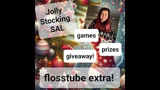 Flosstube Extra  Jolly Stocking SAL Gamesprizesgiveaway [upl. by Cordle]