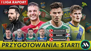 I LIGA RAPORT KLUBY ROZPOCZYNAJĄ PRZYGOTOWANIA ZMIANY TRENERÓW PLANY SPARINGI TRANSFERY [upl. by Gahan718]