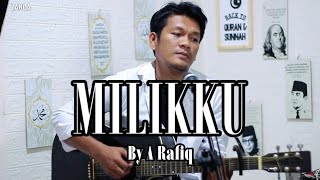 Dangdut  MILIKKU  By A Rafiq  Cover zanca [upl. by Drofhsa]