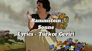 Rammstein  Sonne Lyrics  Türkçe Çeviri [upl. by Suoiradal]