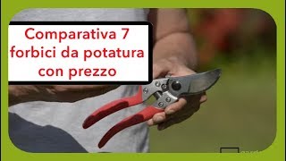 Comparativa 7 forbici da potatura Consigli su quale scegliere con prezzo [upl. by Airdnassac]