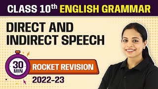 Direct and Indirect Speech 30 Minutes Revision  Class 10 English Grammar [upl. by Royd]