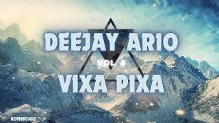 ✈️ VIXA PIXA SŁUCHAJ MIXA 2024 🔥 DEEJAY ARIO  VIXA PIXA SŁUCHAJ MIXA VOL8 ✈️ [upl. by Ardnazil]