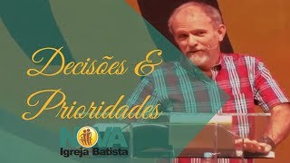 DECISÕES E PRIORIDADES [upl. by Necyrb240]