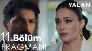 Yalan 11 Bölüm 1 Fragman  Kadir ben sana aşığım [upl. by Haldis]