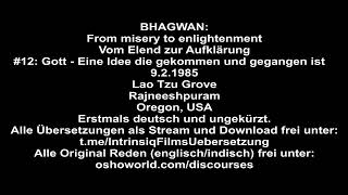 1985  Bhagwan  12  Gott  Eine Idee die gekommen und gegangen ist  Erstmals deutsch ungekürzt [upl. by Ardith]