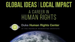 Global Ideas  Local Impact A Career in Human Rights [upl. by Aramanta]