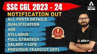 SSC CGL 2023 Notification  SSC CGL Vacancy Syllabus Age Preparation  Full Detailed Information [upl. by Glynas]