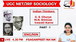 Indian Thinkers  EH  G S Ghurye  MN Srinivas  Irawati Karve  UGC NETJRFHTET Sociology [upl. by Genesia88]