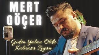 Mert Göçer  Giden Yalan Oldu Kalansa Ziyan 2024  Ozi Produksiyon [upl. by Frayda]