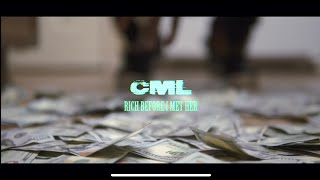 CML “Rich Before I Met Her” Official video￼ [upl. by Fulton736]