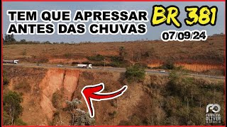 BR 381 km 340 TRABALHO de RECUPERAÇÃO de EROSÃO SENDO FEITO ANTES das CHUVAS BELA VISTA 070924 [upl. by Frymire]