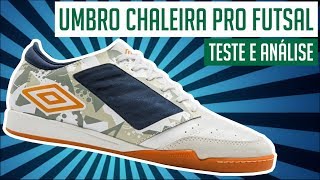 TESTEI A CHUTEIRA UMBRO CHALEIRA PRO FUTSAL  TESTE E ANÁLISE  CAMISAS E CHUTEIRAS [upl. by Ocirrej215]