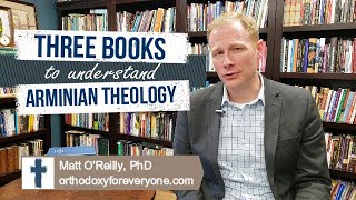 🔴 Arminianism vs Calvinism  3 Books to Understand Arminian Theology [upl. by Randall725]