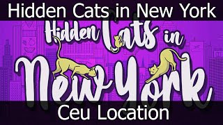 Hidden Cats in New York  Ceu Location  AchievementTrophy Guide [upl. by Reinke]