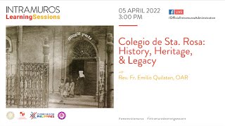 ILS Episode 74 Colegio de Santa Rosa History Heritage and Legacy [upl. by Michaud]