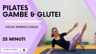 Pilates per gambe e glutei focus interno coscia [upl. by Delfeena302]