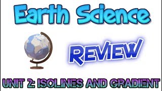 Earth Science Review 3 Isolines and Gradient [upl. by Noraa]