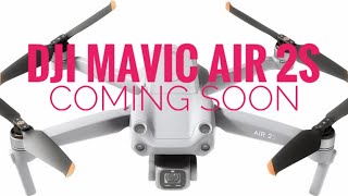 NEW DJI Air 2S Coming Soon  Everything We Know So Far [upl. by Aivatnohs]