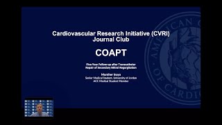 ACC Medical Student Journal Club COAPT Trial  Munther Inaya  Joined by Dr Shady Abohashem [upl. by Themis]