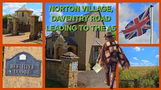 Norton Village  Daventry Road Leading Past The Bee Hive Lodge amp Up to The A5 Northamptonshire [upl. by Llevel]