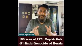 100 years of 1921 Moplah Riots amp Hindu Genocide of Kerala  Vivek Agnihotri [upl. by Igal667]