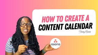 How To Create A Content Calendar for Social Media Asana Tutorial [upl. by Weinrich]