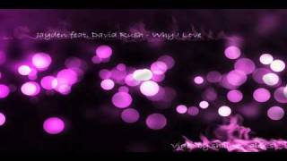 Jayden feat David Rush  Why I Love  Best RampB [upl. by Riana]