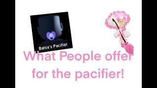 What people offer for Bahia’s Pacifier in Royale High [upl. by Ralf]