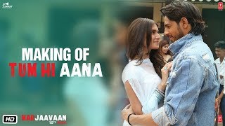 Making of Tum Hi Aana  Marjaavaan  Riteish D Sidharth M Tara S  Jubin Nautiyal  Payal Dev [upl. by Limbert]