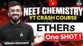 Ethers Class 12 One Shot  Organic Chemistry  NEET 2024  Nitesh Devnani [upl. by De]