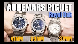 Audemars Piguet Royal Oak 37mm vs 39mm 41mm [upl. by Calie379]