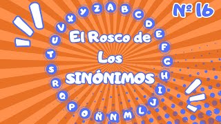 16  EL ROSCO DE LOS SINÓNIMOS [upl. by Erbe]