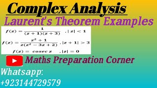 Examples of Laurents Series in Complex Analysis [upl. by Ahsaela]