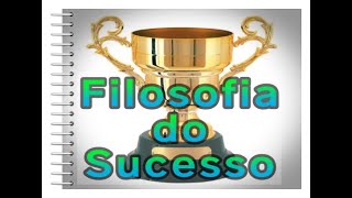 FILOSOFIA DO SUCESSO [upl. by Einaffets]