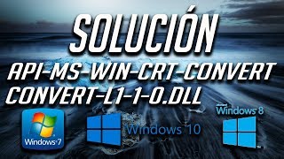 Solucion al Error Falta quotapimswincrtconvertL110dllquot en Windows 1087 2024 [upl. by Westfall]