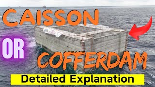 How Caisson is Different From Cofferdam [upl. by Nellad391]