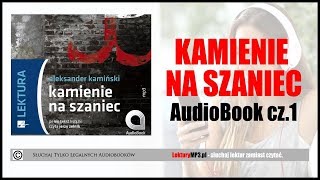 KAMIENIE NA SZANIEC Audiobook MP3 🎧 cz 1  Pobierz całość Lektura Szkolna [upl. by Adiaroz464]