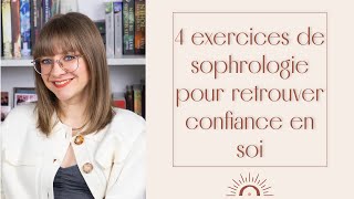 4 exercices de sophrologie pour retrouver confiance en soi [upl. by Einwahr]