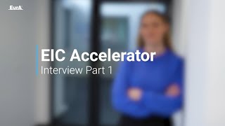 EIC Accelerator 2023 Interview What to expect in an EIC Accelerator interview part 1 of 2 [upl. by Horton279]