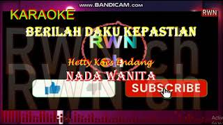 Karaoke quot Berilah Daku Kepastian quot Hetty Koes Endang nada wanita [upl. by Luhem]