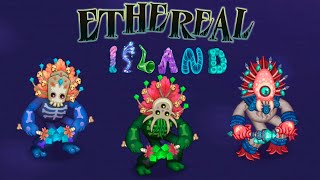 Ethereal Island  All Monsters Sounds and Animation [upl. by Nolava882]